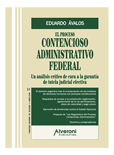 El Proceso Contencioso Administrativo Federal, De Avalos Eduardo. Editorial Alveroni, Tapa Blanda, Edición 1 En Español