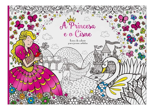 Livro De Colorir - A Princesa E O Cisne