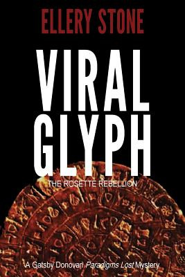Libro Viral Glyph: The Rosette Rebellion - Stone, Ellery