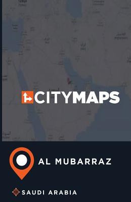 Libro City Maps Al Mubarraz Saudi Arabia - James Mcfee