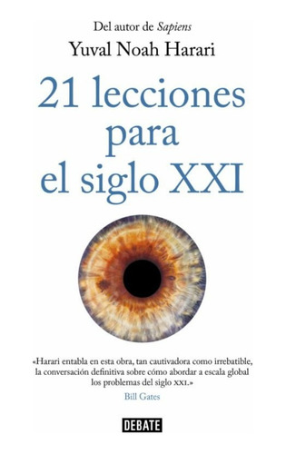 21 Lecciones Para El Siglo Xxi Yuval Noah Harari