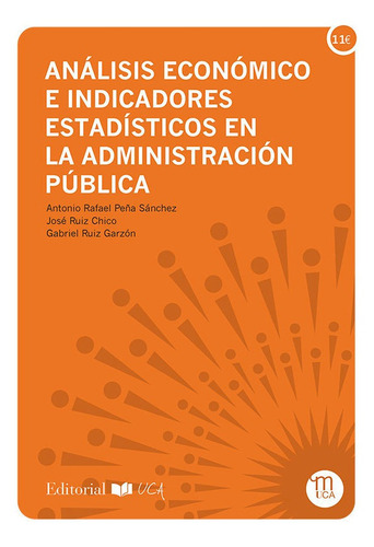 Analisis Economico E Indicadores Estadisticos En La Admin...