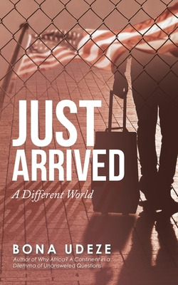 Libro Just Arrived: A Different World - Udeze, Bona