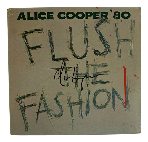 Disco Vinyl Firmado Por  Alice Cooper Flush The Fashion