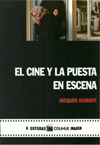 El Cine Y La Puesta En Escena Jacques Aumont