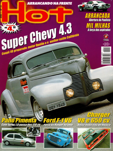 Hot Nº13 Chevrolet Coupe 1940 4.3 Charger Ford F1 V6 Pick-up