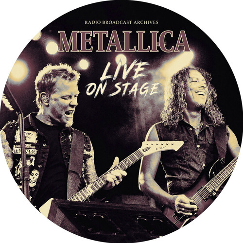 Metallica Live On Stage Lp Picture Vinyl