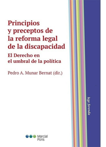 Principios Y Preceptos De La Reforma Legal De La Discapacida