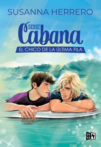 comprar Libro El Chico De La Última Fila (serie Cabana 2) - Susana Herrero - Vrya