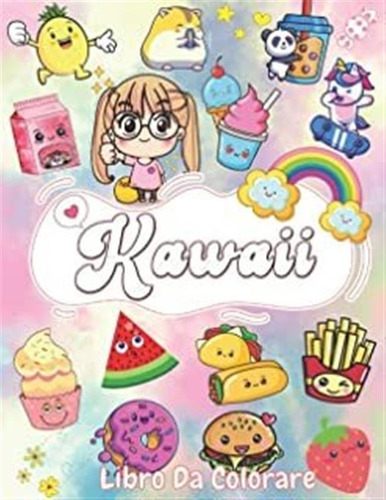 Kawaii: Libro Da Colorare Per Adulti E Bambini Ragazze Lmz1