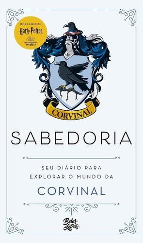 Harry Potter: Sabedoria - Seu Diario Para Explorar O Mundo