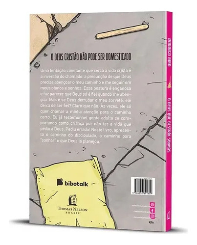 Kit Rodrigo Bibo | Deus Que Destroi Sonhos + Como Se Tornar Um Cristão Inútil | Impactante E Transformador!