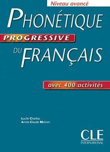 Phonetique Progressive Du Francais Avance - Livre