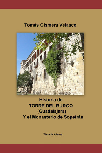 Torre Del Burgo Y El Monasterio De Sopetrán (spanish E 61ryu