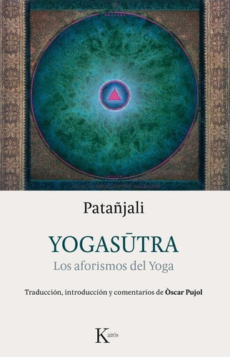 Yogasutra Los Aforismos Del Yoga - Patañjali - Kairos Cont