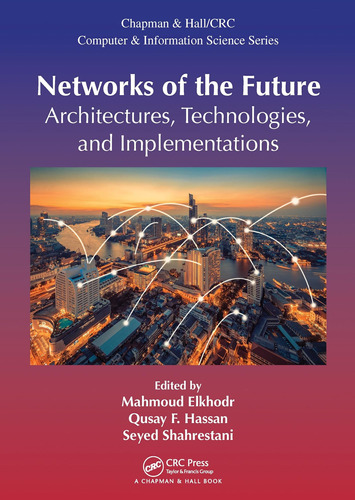 Libro: Networks Of The Future (chapman & Computer And