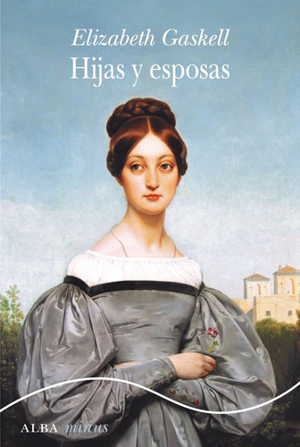 Hijas Y Esposas Minus - Gaskell, Elizabeth