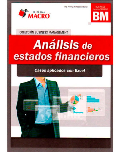 Analisis De Estados Financieros, De Pacheco Johnny. Editorial Macro, Tapa Blanda, Edición 1 En Español, 2014