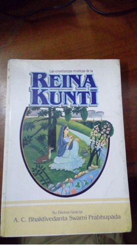 Libro Las Enseñanzas Misticas De La  Reina Kunti