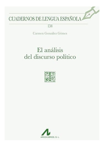 El Analisis Del Discurso Politico - Gonzalez Gomez Carmen