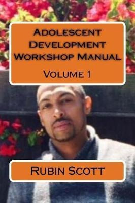 Libro Adolescent Development Workshop Manual Vol. One : T...