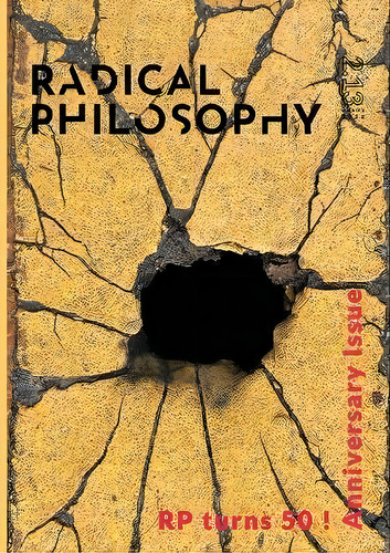 Radical Philosophy 2.13 / Autumn 2022, De Radical Philosophy Collective. Editorial Radical Philosophy, Tapa Blanda En Inglés