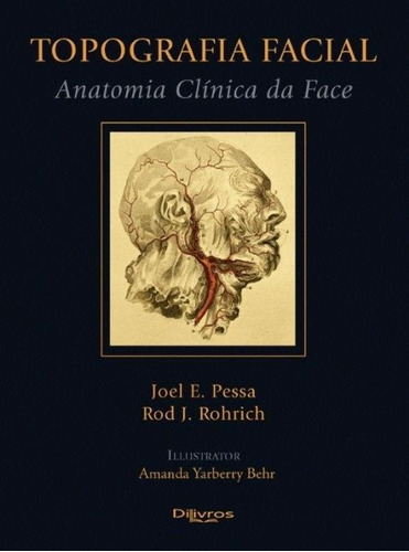 Livro: Topografia Facial: Anatomia Clínica Da Face