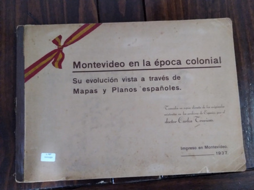 Montevideo En La Epoca Colonial. Mapas Y Planos  - Travieso