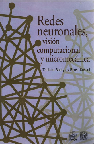 Redes Neuronales Vision Computacional Y Micromecanica