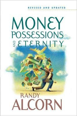 Libro Money, Possessions And Eternity - Randy Alcorn