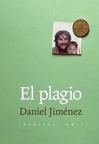 El Plagio, De Jimenez Palancia, Daniel. Editorial Pepitas De Calabaza, Tapa Blanda En Español