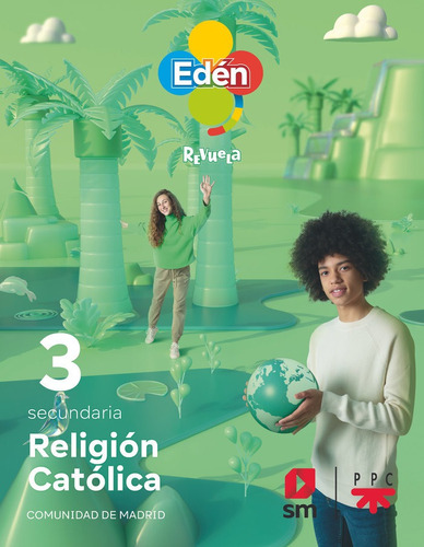 Libro Religion Catolica 3âºeso Eden/revuela Madrid - Vv.aa.