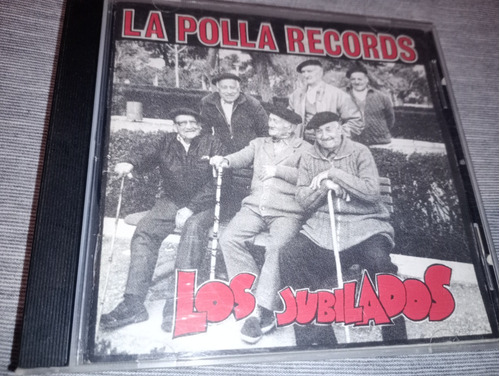 La Polla Records - Los Jubilados Cd
