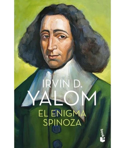 El Enigma Spinoza - Irvin D. Yalom