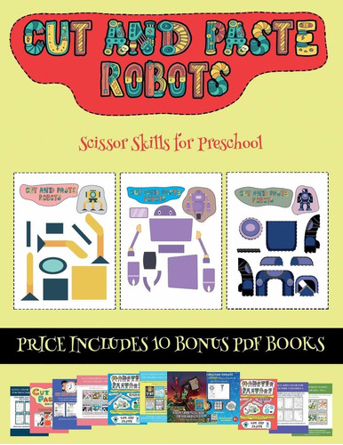 Scissor Skills For Preschool (cut And Paste - Robots