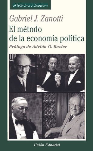 Libro El Metodo De La Economia Politica - Gabriel J. Zanotti