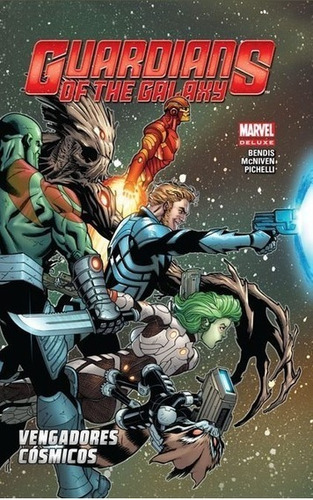 Guardians Of The Galaxy: Vengadores Cósmicos (marvel Deluxe)