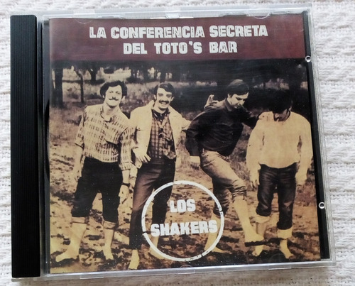 Los Shakers - La Conferencia Secreta Del Toto's Bar C D 1995