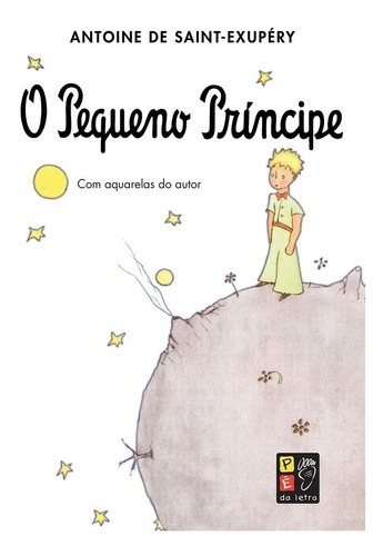 O Pequeno Príncipe - Capa Dura Branca - Editora Pé Da Letra