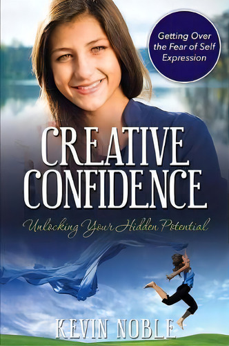 Creative Confidence, De Kevin Noble. Editorial Speedy Title Management Llc, Tapa Blanda En Inglés