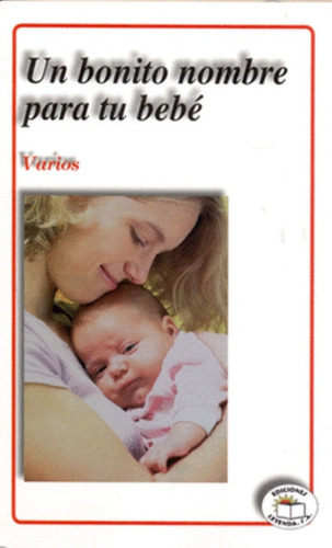 Libro Un Bonito Nombre Para Tu Bebe *cjs