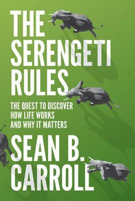 Libro The Serengeti Rules : The Quest To Discover How Lif...