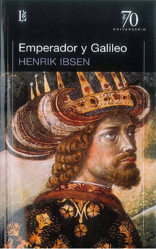 Emperador Y Galileo - Ibsen, Henrik