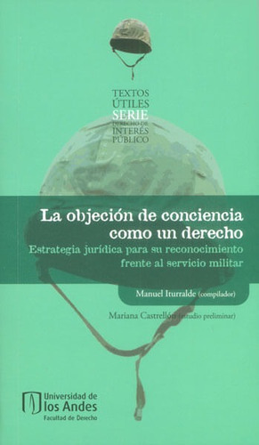 La Objeción De Conciencia Como Un Derecho Estrategia Jurídic