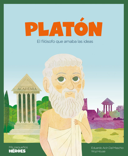 Libro Platón - El Filósofo Que Amaba Las Ideas De Autores Va