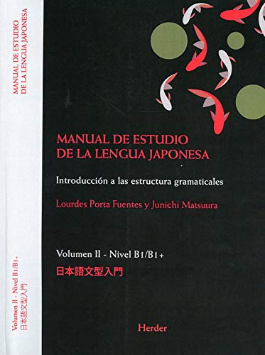 Manual De Estudio De La Lengua Japonesa. Introducción A Las