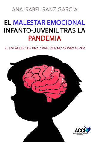 Libro El Malestar Emocional Infanto-juvenil Tras La Pande...