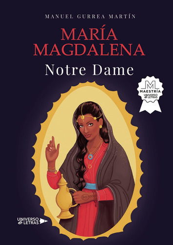 Libro María Magdalena Notre Dame (spanish Edition)