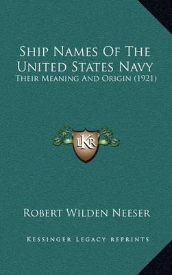 Libro Ship Names Of The United States Navy : Their Meanin...