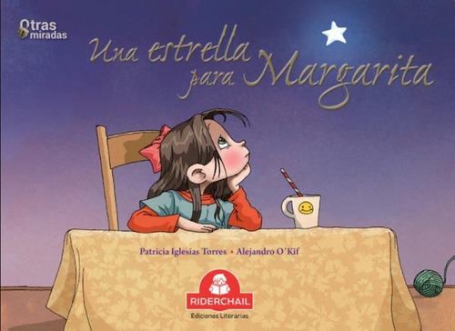 Una Estrella Para Margarita - P. Iglesias Torres / O'kif